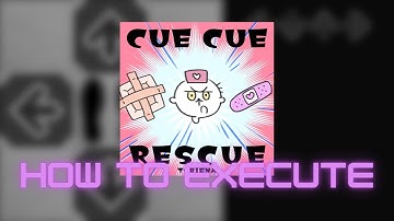 【DDR WORLD】CUE CUE RESCUE CSP Lvl. 17 - How to execute