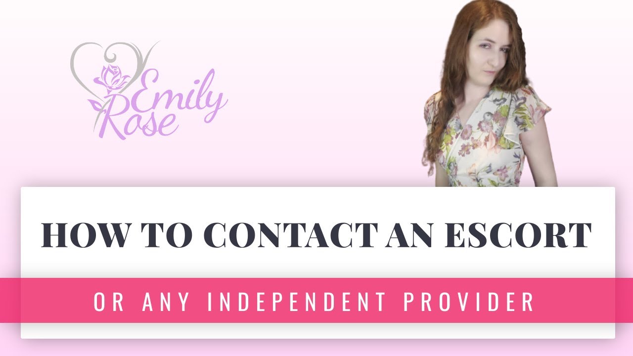 How To Contact An Escort