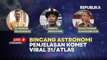 Bincang Astronomi Keamanan Bumi Atas Kunjungan Benda Asing Komet 3I/Atlas