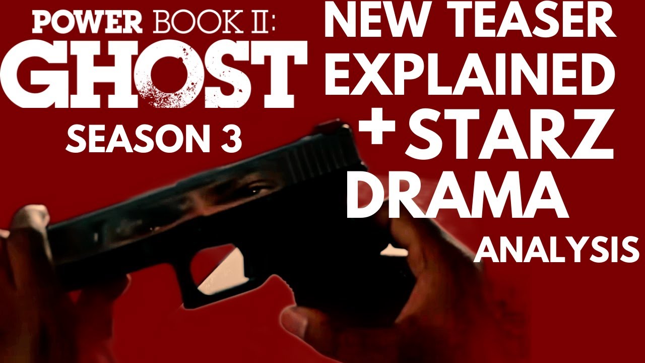 Power Ghost Book 2 Season 3 Returns New Teaser & Starz Drama EXPLAINED