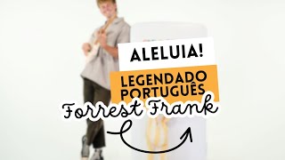 Aleluia  Hallelujah  Forrest Frank Legendado Portugus  