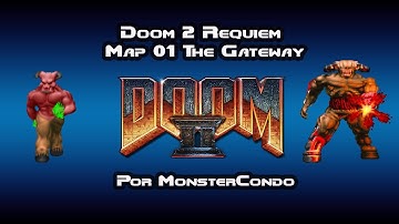Doom 2 Requiem - Map 01 "The Gateway" (UV)