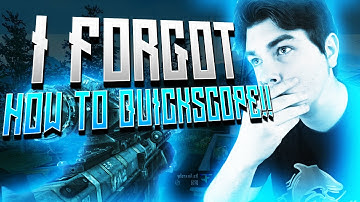 I FORGOT HOW TO QUICKSCOPE!! [BLACK OPS 2]