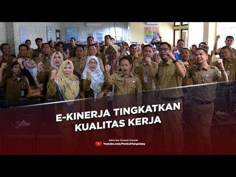 E-KINERJA TINGKATKAN KUALITAS KERJA