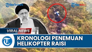 Terkuak Kronologi Penemuan Helikopter Jatuh yang Menewaskan Presiden dan Menlu Iran