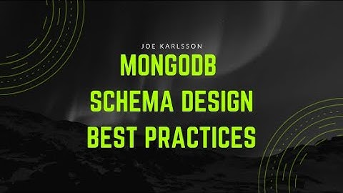 MongoDB Schema Design Best Practices