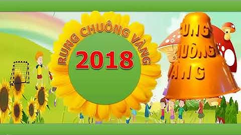 RUNG CHUÔNG VÀNG KHỐI 2