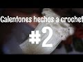 Caletones  hechos a crochet parte #2