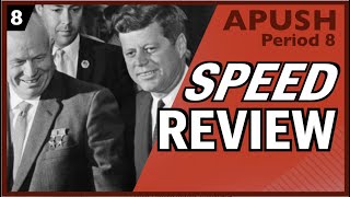 APUSH Period 8 Speed Review