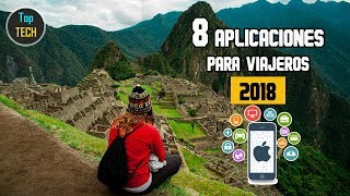 8 Aplicaciones Para Viajeros 2018 || apps para viajes