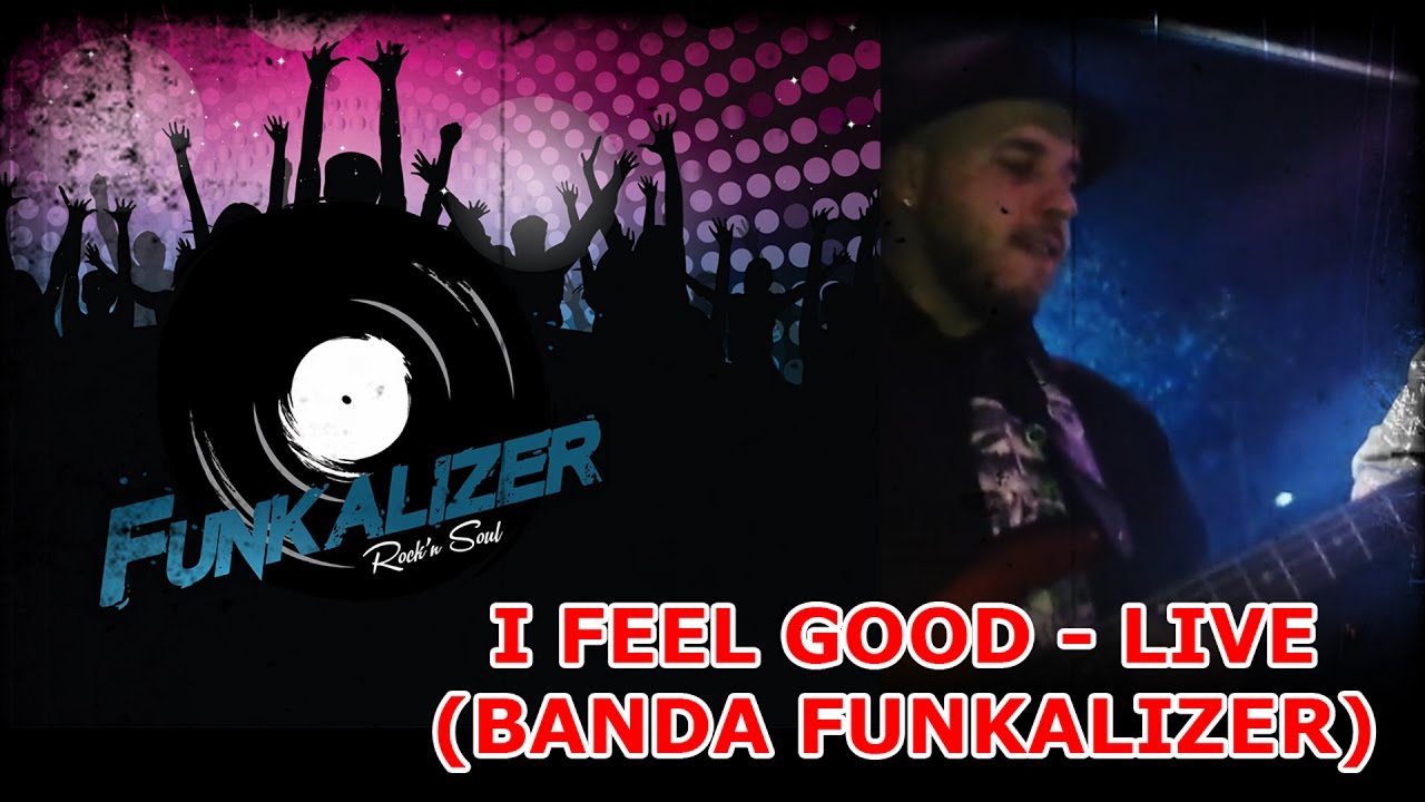 Funkalizer - I Feel Good (Live at Bar.)