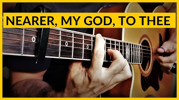 Nearer, My God, To Thee l Mais Perto Quero Estar - Fingerstyle Guitar Instrumental Cover