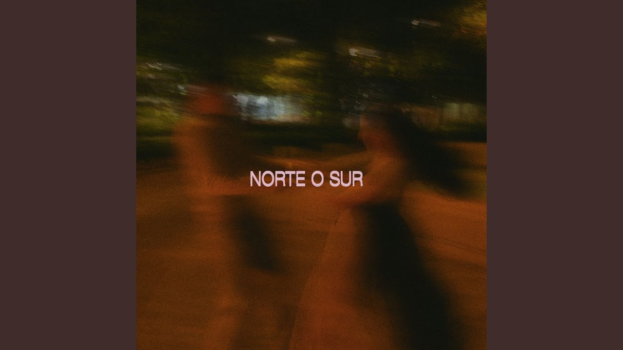 Obejrzyj NORTE O SUR w YouTube Obejrzyj NORTE O SUR w YouTube