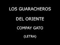 Los Guaracheros Del Oriente Compay Gato Letra Lyrics 