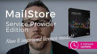 mailstore service provider edition - new and improved licencing model