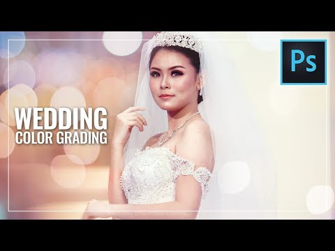 Wedding Color Grading with Bokeh Effect in Photoshop