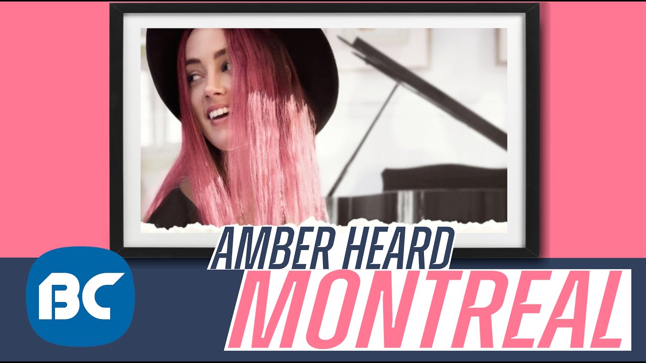 Amber Heard Montreal "Music Video" YouTube