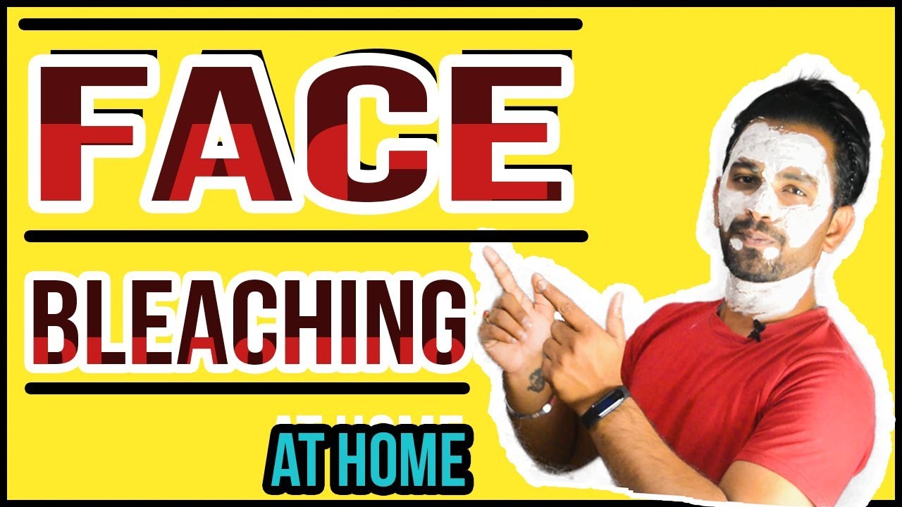Face bleach at home for men Fashion Siyapaa Hindi YouTube