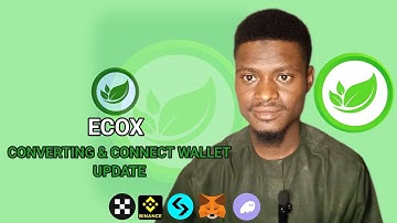 Ecox, Converting And Connect Wallet