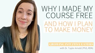 Why I decided to make my course free to all parents and how I plan to generate income from it
