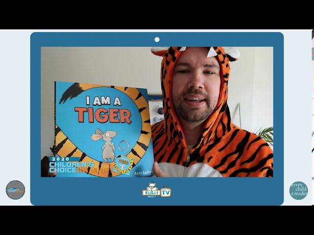 Children's Choice Book Award | Karl Newson & Ross Collins I AM A TIGER K-2nd Grade