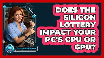 Does The Silicon Lottery Impact Your PC