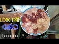 Lòng Chần Cháo món ăn dân dã cực chất giữa lòng Hà Nội Hanoi Travel Food