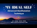 The Ideal Self, an advanced Manifestation Technique by Shima Shad Rouh