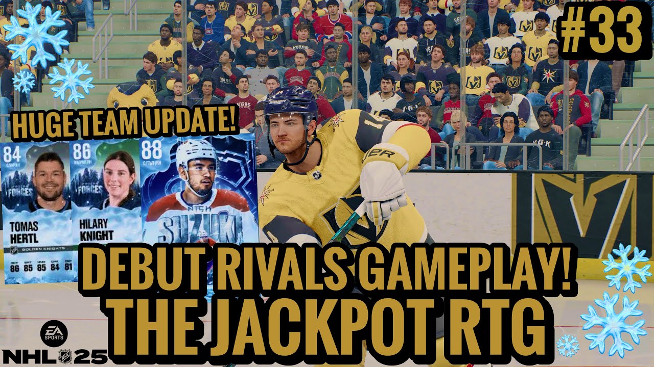 MY END OF YEAR TEAM UPDATE + RIVALS GAMEPLAY! - EP. 33 - NHL 25 HUT