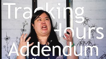 Ep 004a: Tracking Hours Update and Correction