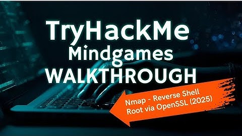 TryHackMe Mindgames — Volledige CTF-walkthrough: Nmap → Reverse Shell → Root via OpenSSL (2025)
