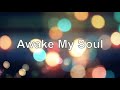 Awake My Soul Hillsong Worship 1 Hour mp3