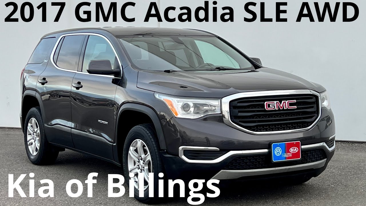 2017 GMC Acadia Billings MT, Bozeman MT, Cody WY, Sheridan WY, Butte MT