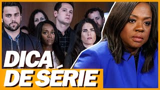 DICA DE SÉRIE FINALIZADA NA NETFLIX | HOW TO GET AWAY WITH MURDER (COMO DEFENDER UM ASSASSINO)