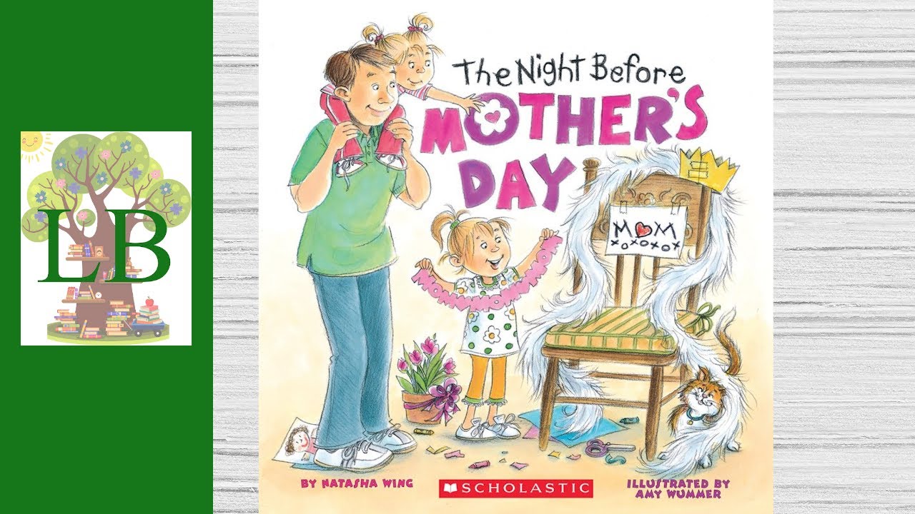 💐. The Night Before Mother's Day Read Aloud YouTube