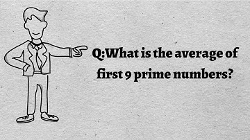 What is the average of first 9 prime numbers?