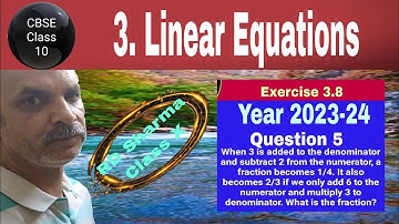 RD Sharma Class 10 EX 3.8 Q 5: When 3 is added to the denominator and subtract 2 from numerator, a f