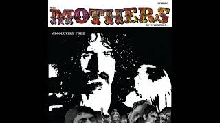 Frank Zappa - 1967 – Status Back Baby - Absolutely Free - Original VInyl LP MONO.