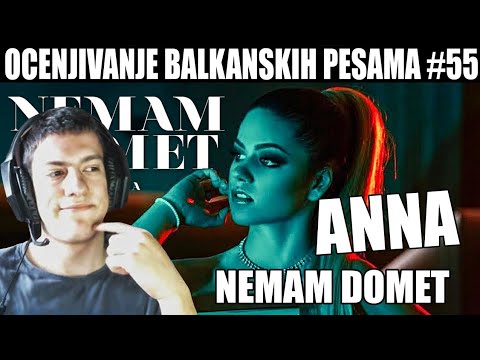 OCENJIVANJE BALKANSKIH PESAMA – AN NA – NEMAM DOMET (Official Video)