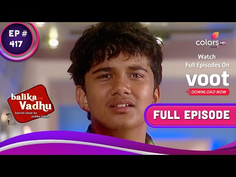 Balika Vadhu | बालिका वधू | Ep. 417 | Anandi Saves Jagdish | आनंदी ने जगदीश को बचाया