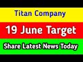 titan share latest news || titan share latest news today