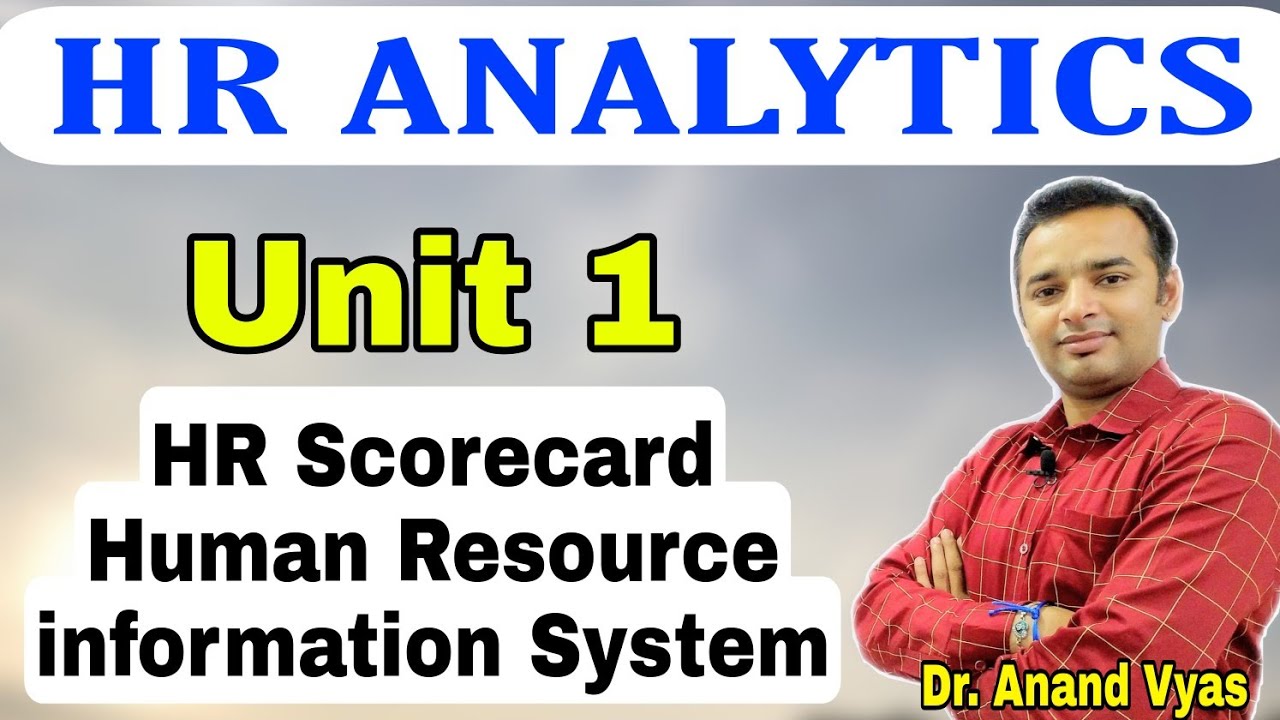 HR Analytics Unit 1 | MBA | BBA | Dr. Anand Vyas