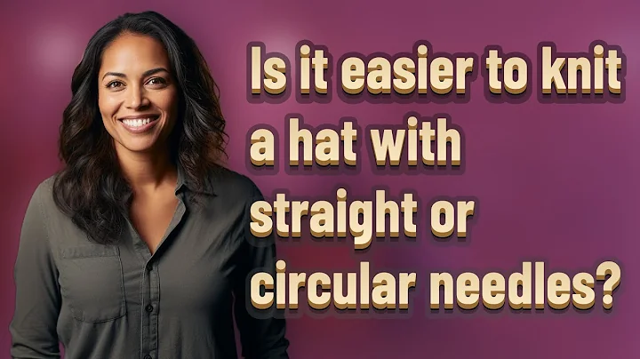 Is it easier to knit a hat with straight or circular needles?