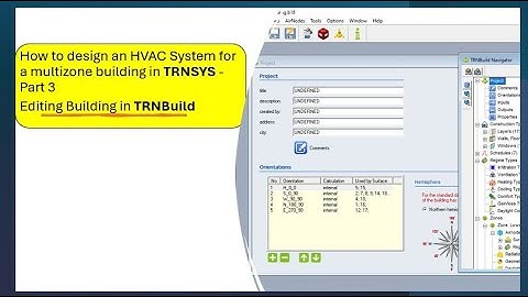How to design an HVAC System for a multizone building in TRNSYS- Part 3 Editing Building in TRNBuild