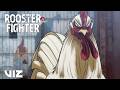 Episode 10 Preview | Rooster Fighter | VIZ