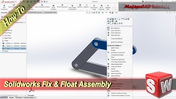 Solidworks FLoat & Fix Assembly Design Tutorial
