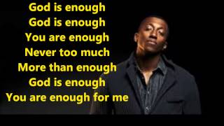 God Is Enough- Lecrae Ft. Flame, Jai