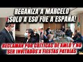 ¡Regañiza a Marcelo! Solo a eso fue a España. Reclamos por críticas y no ser invitados en septiembre