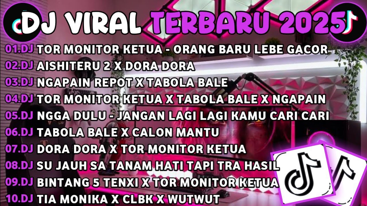 DJ TIKTOK TERBARU 2025🎵DJ TOR MONITOR KETUA - ORANG BARU LEBE GACOR🎵DJ AISHITERU 2 X DORA DORA