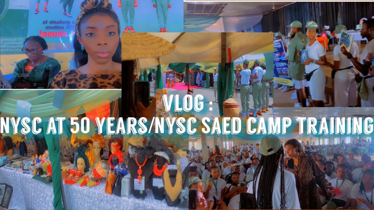 VLOG NYSC AT 50 YEARS SAED EXHIBITION HOW MY SAED CAMP TRAINING WENT vlog-nysc-at-50-years-saed-exhibition-how-my-saed-camp-training-went